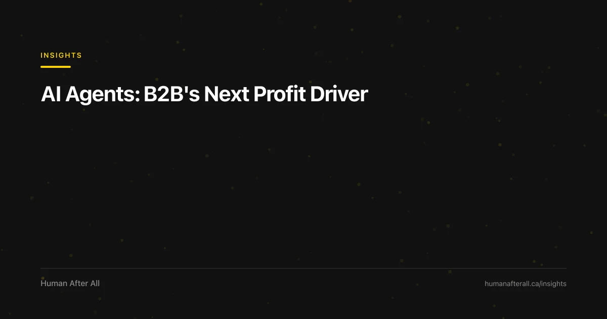 AI Agents: B2B's Next Profit Driver