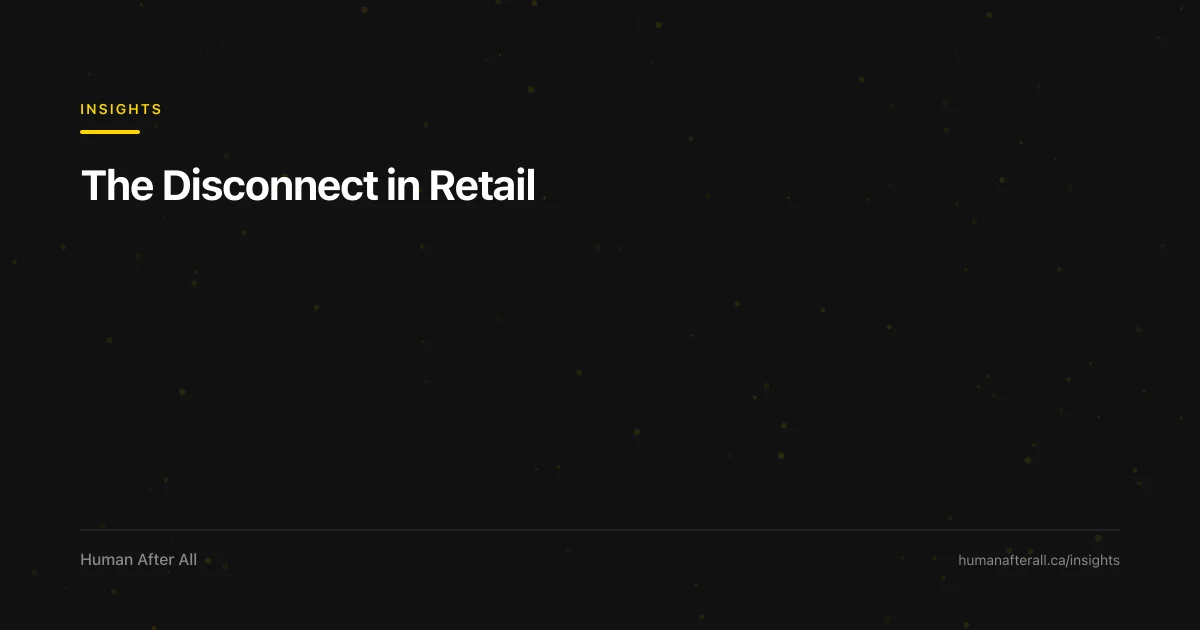 The Disconnect in Retail