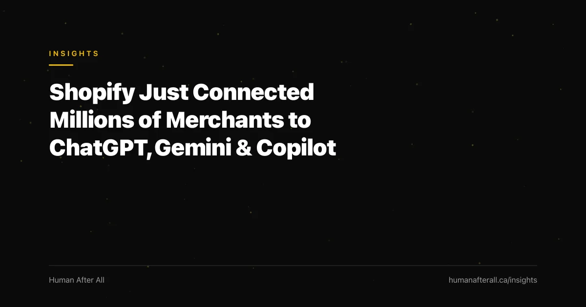 Shopify Just Connected Millions of Merchants to ChatGPT, Gemini, and Copilot