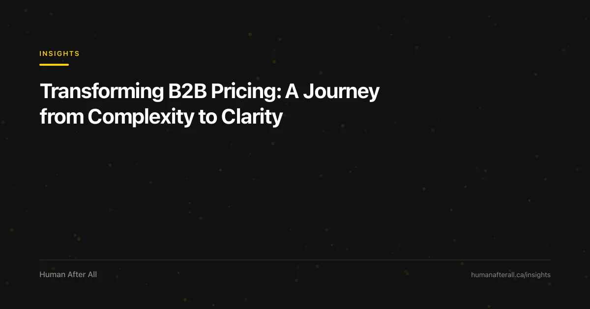 Transforming B2B Pricing: A Journey from Complexity to Clarity